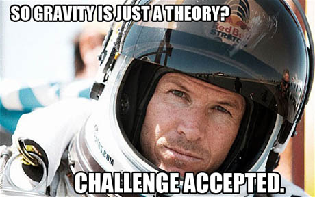 The Funniest Felix Baumgartner Space Jump Memes | Total ... - 460 x 288 jpeg 55kB