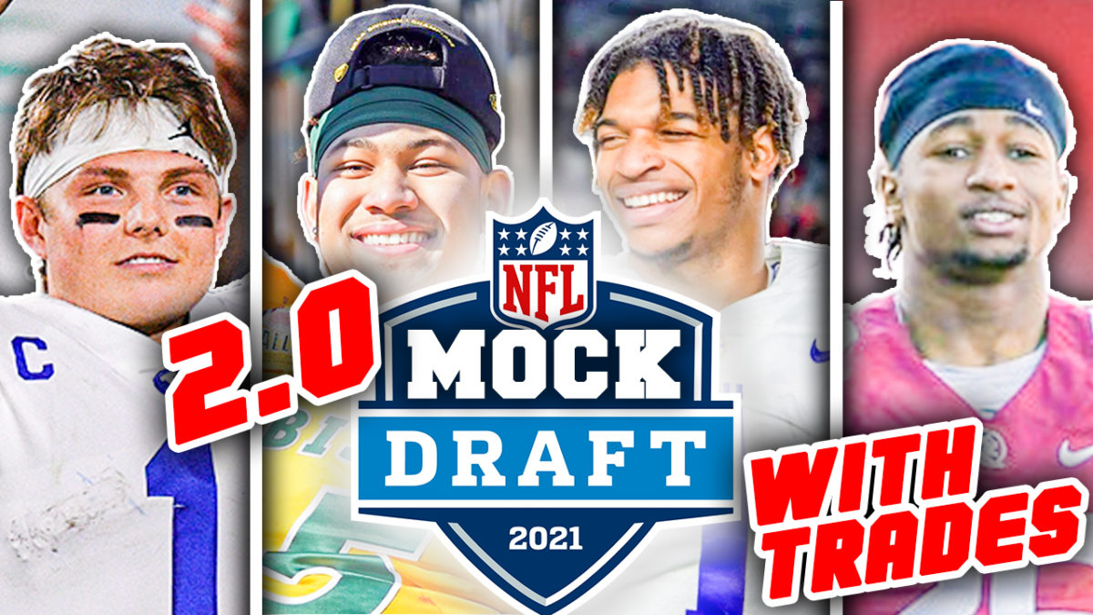 The Official 2021 First Round Nfl Mock Draft 20 With Trades
