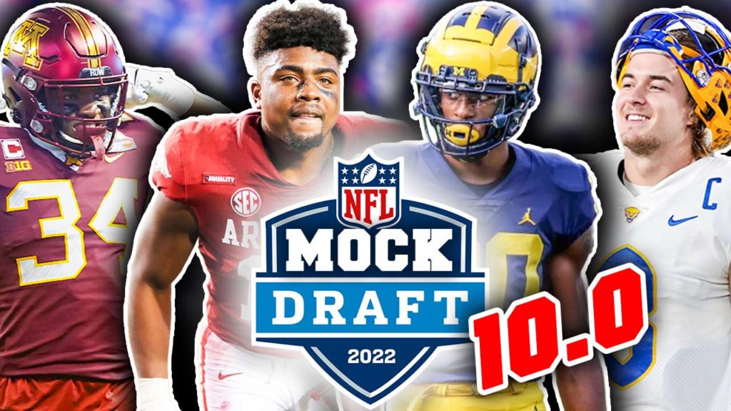 The Official 2022 NFL First Round Mock Draft! 10.0 (One Week Till the ...