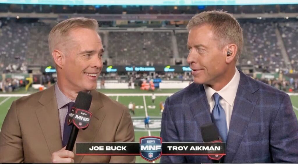 Joe Buck and Troy Aikman on Monday Night Football.