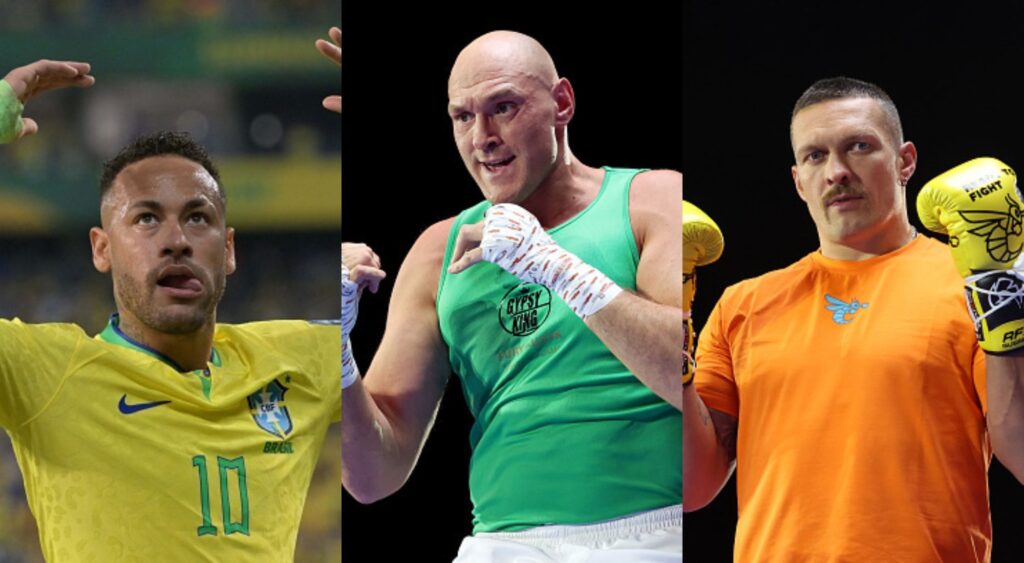 Neymar Jr, Tyson Fury, and Oleksandr Usyk