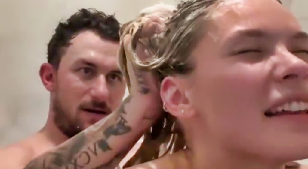 Johnny Manziel and his girlfriend Josie Canseco in the shower.